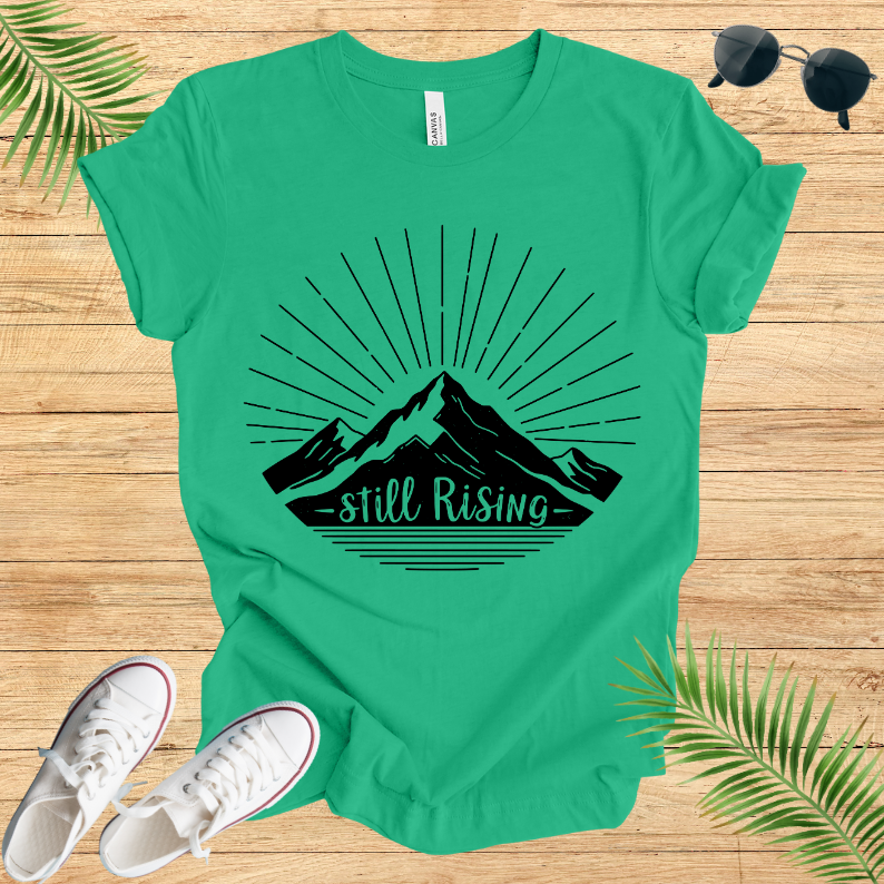 Still Rising T-Shirt