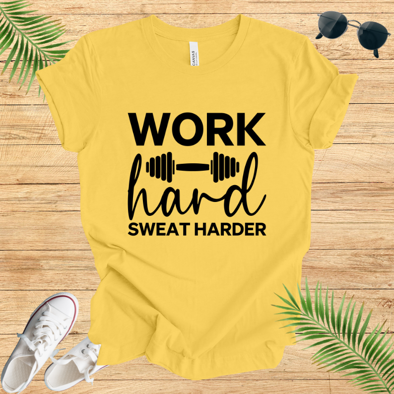 Work Hard T-Shirt