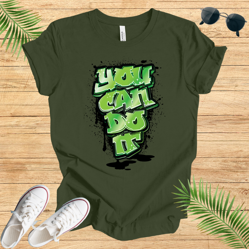 You Can Do It T-Shirt