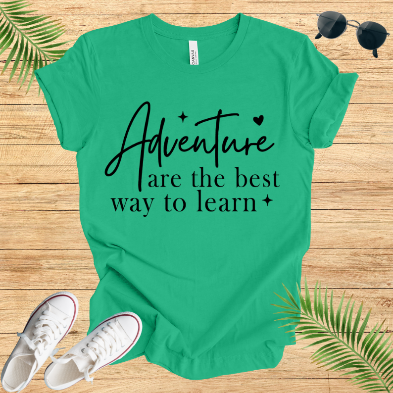 Adventure are the best way to learn T-Shirt