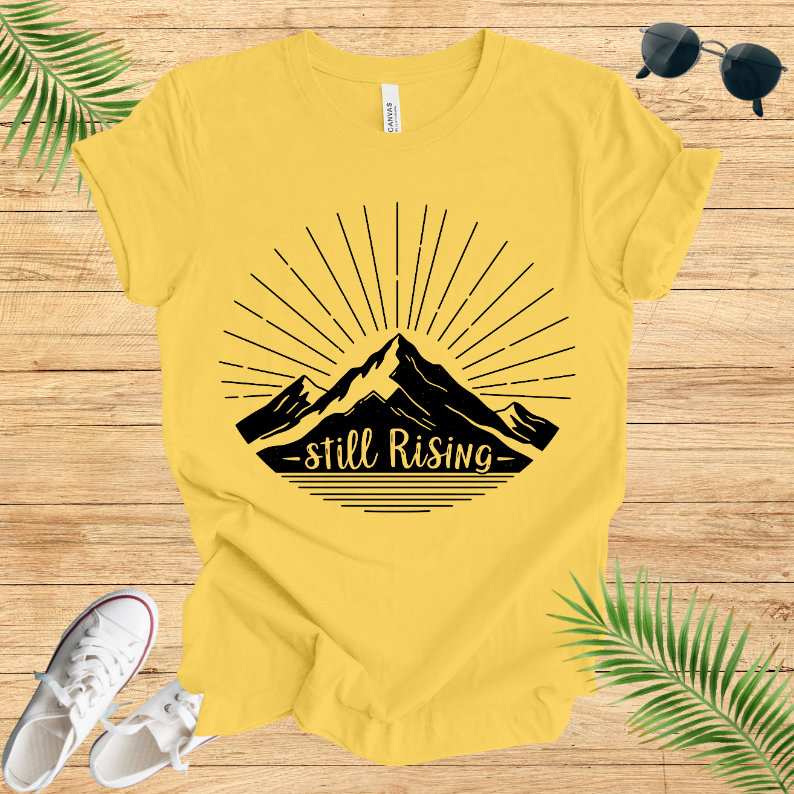 Still Rising T-Shirt