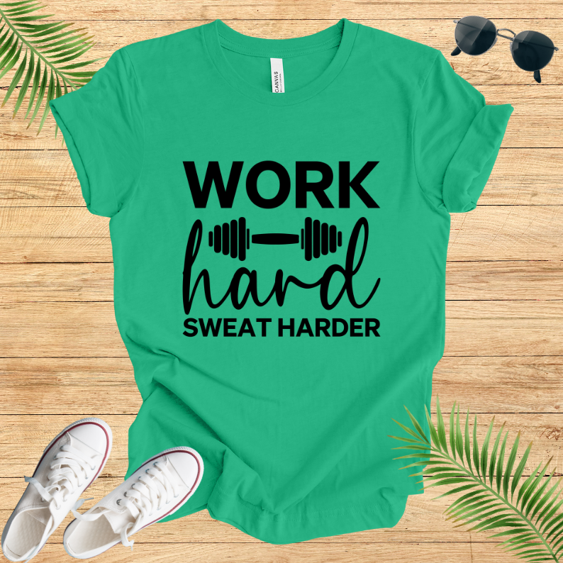 Work Hard T-Shirt