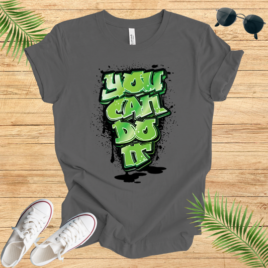 You Can Do It T-Shirt